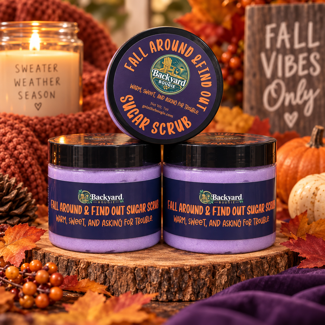 Fall Around & Find Out Sugar Scrub